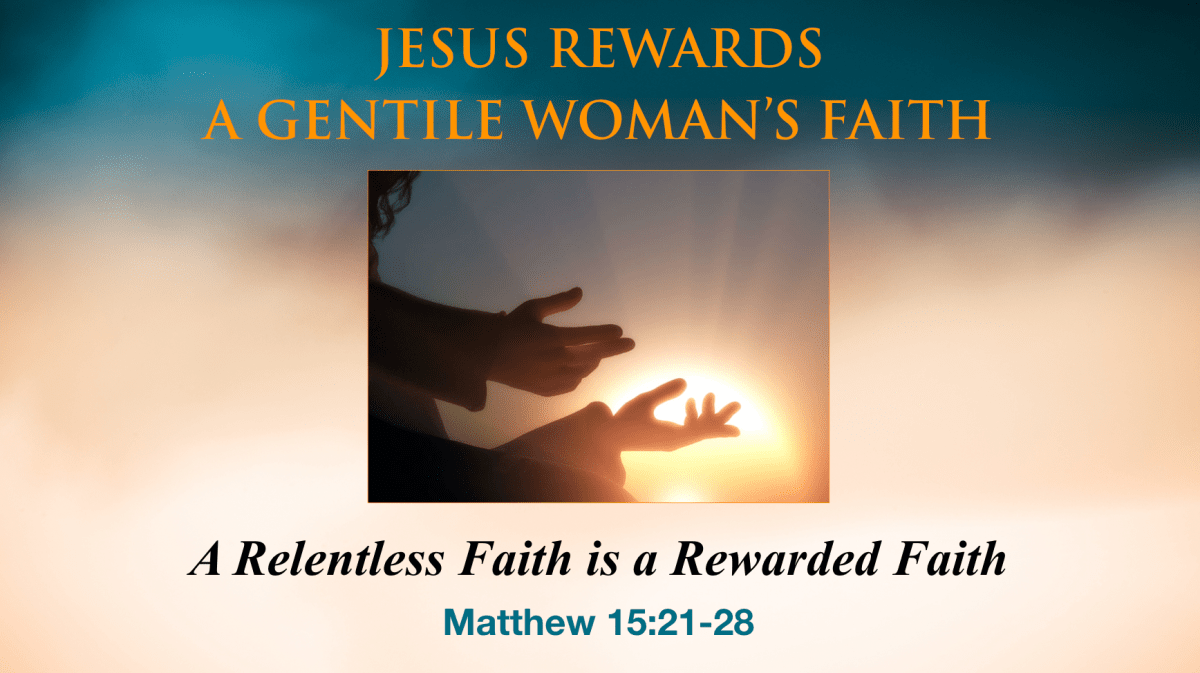 Jesus Heals a Gentile Woman’s Daughter